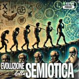 Ep #10 - L'evoluzione della Semiotica: Autori di riferimento
