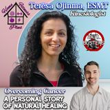 Teresa Ojinma: Overcoming Cancer with Help From Dr Alphonzo Monzo, ND