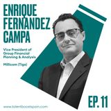 Episodio 11: La experiencia de la expatriación y el mercado laboral en EEUU con Enrique Fernández-Campa
