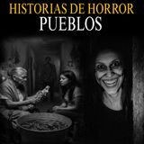 Mega Maraton de Relatos de PUEBLOS y EL CAMPO para tener pesadillas