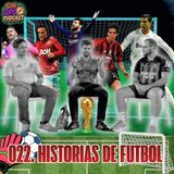 022. Historias de Futbol