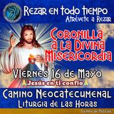 CORONILLA A LA DIVINA MISERICORDIA DE HOY. VIERNES 16 DE MAYO 2025. 🙏 REZAR EN TODO TIEMPO.         