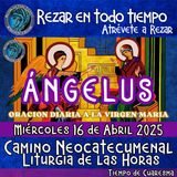 ANGELUS DE HOY MIERCOLES 16 DE ABRIL 2025, 🙏ORACION A NUESTRA MADRE 🌹LA VIRGEN MARIA 🙏.