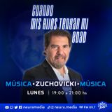 Claudio Zuchovicki - Cuando mis hijos tengan mi edad - 20-05-24