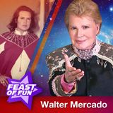 FOF #2801 – The Magical Life of Walter Mercado