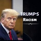Trump A Racist