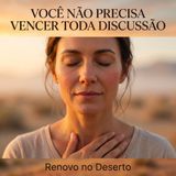 Por Que Deus Quer Que Você Abra Mão de Ter a Última Palavra?