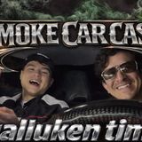El SmokeCarCast T1 cap.3 "Galluken time" ft Eddy Tovar