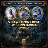 5. Nawiedzony dom w Śkrinjarima