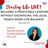 EP 139 Building a Successful Law Firm Without Sacrificing Legal Team's Work-Life Balance