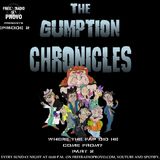 Gumption City Chronicles - Where The Fap Did He Come From? (S1 E1 Part 2)