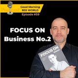 #59 The SECOND issue of FOCUS ON Business Magazine