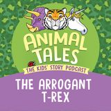 The Arrogant T.rex