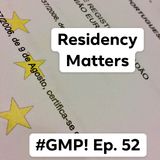 Residency Matters - The ‘Good Morning Portugal!’ Podcast - Episode 52