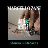 Arti & Misteri - Sequoia Surfboards