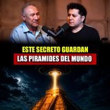37. ¿Qué nos OCULTARON? La Conexión Extraterrestre en las Pirámides Prehispánicas