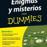 Enigmas y misterios para Dummies - J.J. Benitez