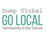 Dump Global, Go Local - A Plan to Save the Planet