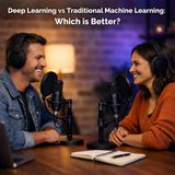 Deep Learning vs. Traditional Machine Learning Which is Better