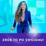 ZRÓB TO PO SWOJEMU!