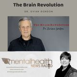 The Brain Revolution with Dr. Evian Gordon