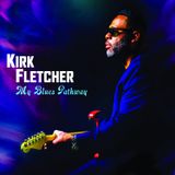 Blues Guitarist Kirk Fletcher on Big Blend Radio
