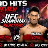 The Hard Hits Review | UFC Shanghai: Nurmagomedov vs. Song Reactions