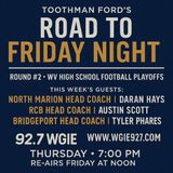 WGIE-Toothman Ford Road To Friday Night- Playoff Edition Week 2