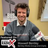 Maxwell Bentley, Bentley Media Group and Clipify