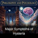 Major Symptoms of Hysteria - Pierre Janet