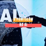 [CLNGO 91] 6 sposobów na AI