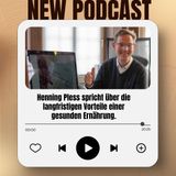 Henning Pless spricht über die langfristigen Vorteile einer gesunden Ernährung.