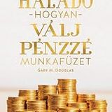 First Look at Audible Title Haladó hogyan válj pénzz é munkafüze (Hungarian) (Hungarian Edition) Unabridged Insights Premium Access Trending