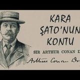 Kara Şato'nun Kontu Arthur Conan DOYLE sesli öykü Akın ALTAN