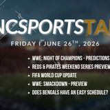 TNC Sports Talk I Friday June 26th, 2026