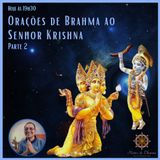 Orações de Brahma ao Senhor Krishna - Parte 2