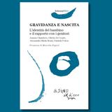 Gravidanza e nascita. L’identità del bambino e il rapporto con i genitori