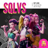 EP 496 - Guerreiras do K-Pop (KPop Demon Hunters)