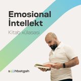 Emosional intellekt | Niyə İQ-dan vacibdir? | 10 dəqiqədə bir kitab | Kitab xülasəsi