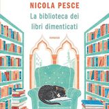 Nicola Pesce "La biblioteca dei libri dimenticati"