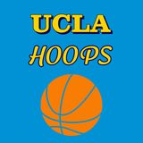 UCLA Hoops Episode 8