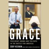 Former Obama speechwriter Cody Keenan, author of Grace: President Obama and Ten Days in the Battle for America