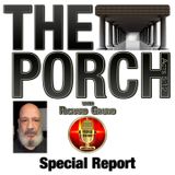 The Porch - Special Report