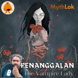 Penanggalan: The Whispering Vampire of Malaysian Mythology