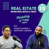 Real Estate Investing with A Twist ft. Anthony Lawson - Episode 19
