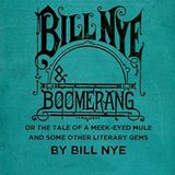 Bill Nye and Boomerang by Bill Nye | Full Audiobook | Audiobook Time