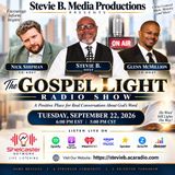 The Gospel Light Radio Show - (Episode 375)