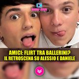 Amici, Il Retroscena Inaspettato Su Daniele E Alessio: Amicizia O Qualcosa Di Più?