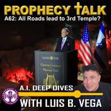 A62: ALL ROADS LEAD TO THE 3RD TEMPLE