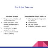 What Robots Do Better